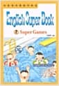 English Super Book 2 - Super Games, 초등영어 종합자료집