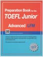 Preparation Book for the TOEFL Junior Test LFM Advanced - Focus on Question Types