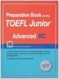 Preparation Book for the TOEFL Junior Test RC Advanced - Focus on Question Types