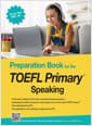 Preparation Book for the TOEFL Primary Speaking