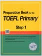 Preparation Book for the TOEFL Primary Step 1 - ETS TOEFL Primary 시험 기본 학습서