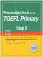 Preparation Book for the TOEFL Primary Step 2 - ETS TOEFL Primary 시험 기본 학습서