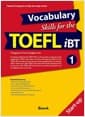 Vocabulary Skills for the TOEFL iBT 1 : Start-up - Powerful Programs to Help Your High Scores